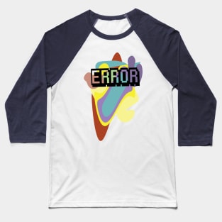 error Baseball T-Shirt